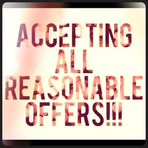 Accepting all reasonable offers!